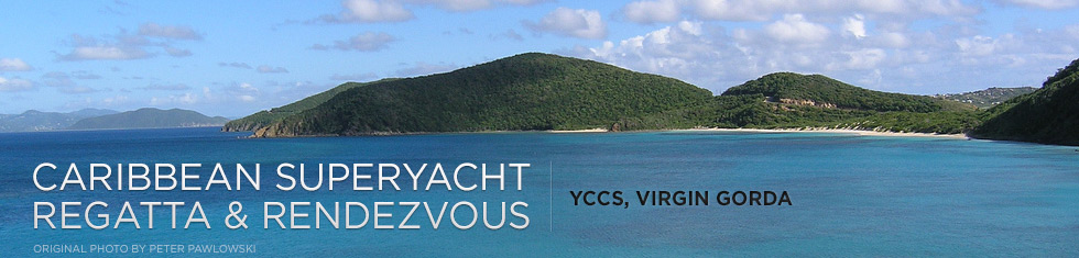 Caribbean Superyacht Regatta and Rendezvous Yacht Charter